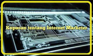 kupasan tentang internet marketer